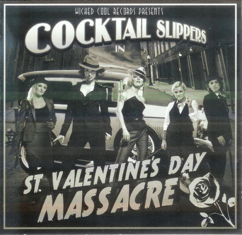 Cocktail Slippers : Saint Valentine's Day Massacre.